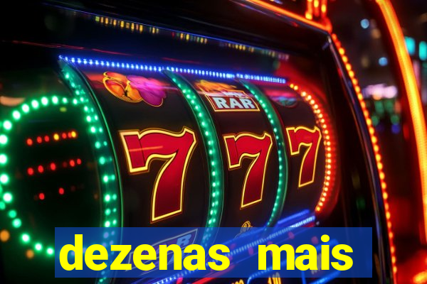 dezenas mais atrasadas na loteria federal